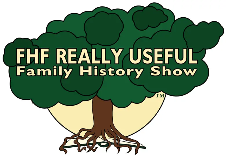 FHF Really Useful Family History Show 