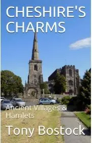 Cheshire's Charms: Ancient Villages & Hamlets 