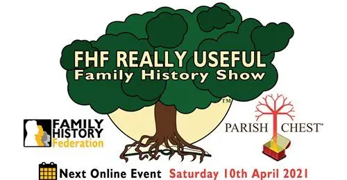Advance notice of the FHF REALLY USEFUL Family History Show