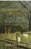 FHSC Seminars: Inconvenient People, and how to find them: Tales from the Victorian ‘lunacy panics’ by Sarah Wise 